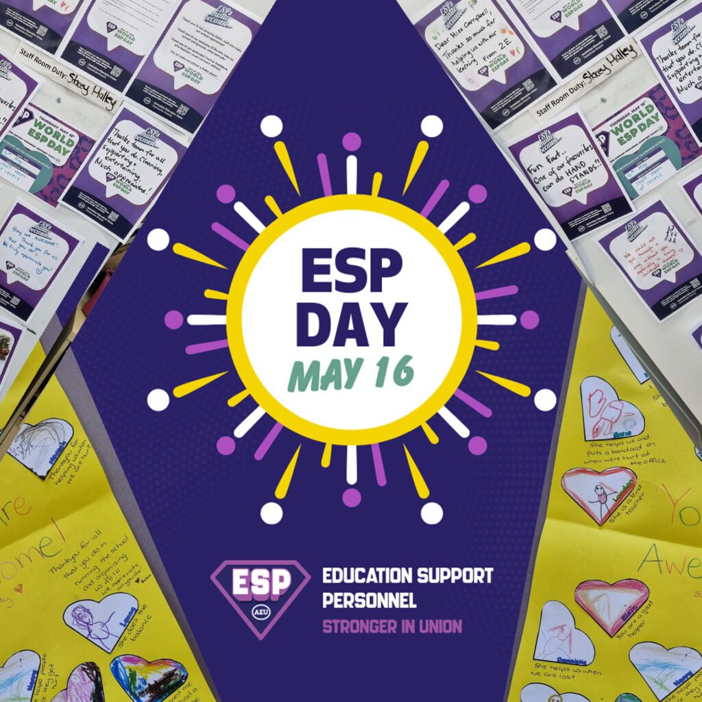 World Education Support Staff (ESP) Day - Australian Education Union ...